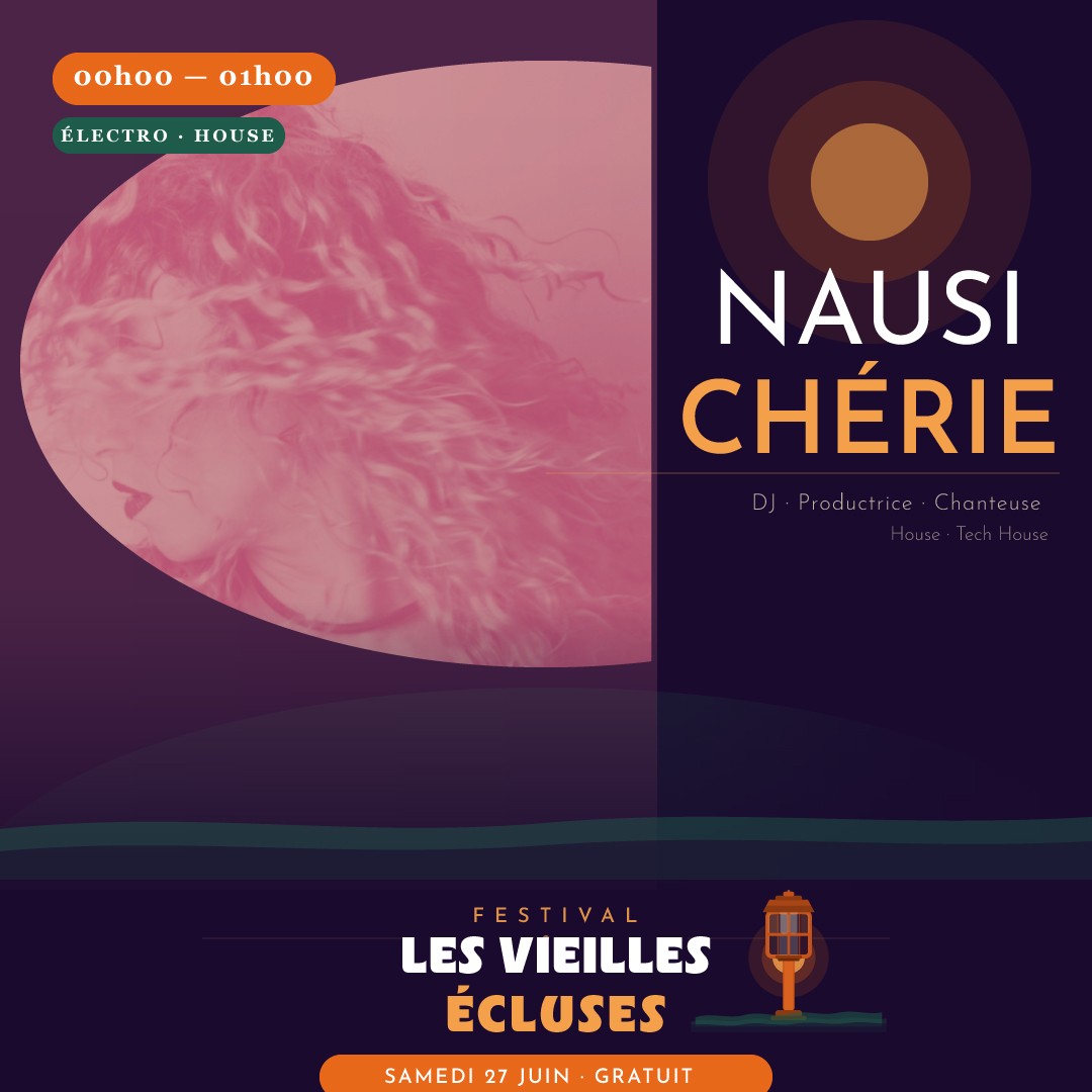 Nausi Chérie – Électro House DJ Set Closing – Festival Les Vieilles Écluses 2026